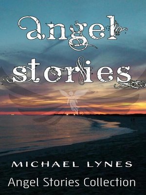 cover image of Angel Stories--Short Story Collection
